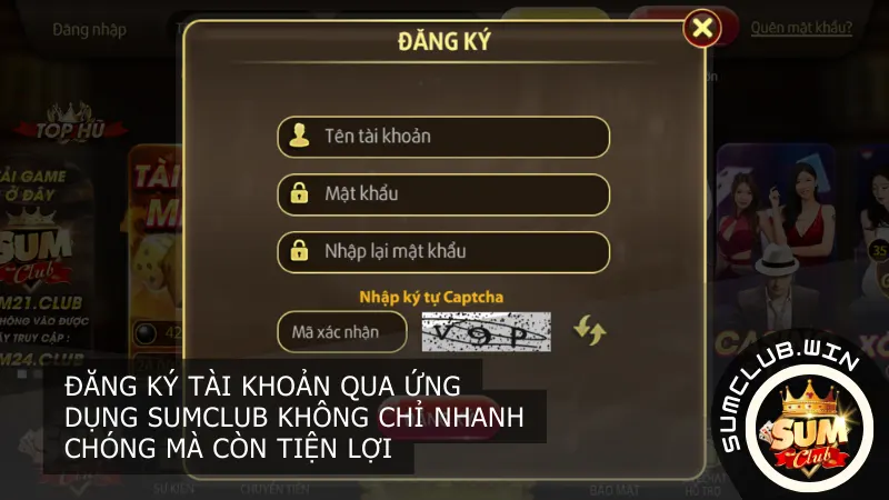 Đăng ký tài khoản qua ứng dụng Sumclub không chỉ nhanh chóng mà còn tiện lợi,