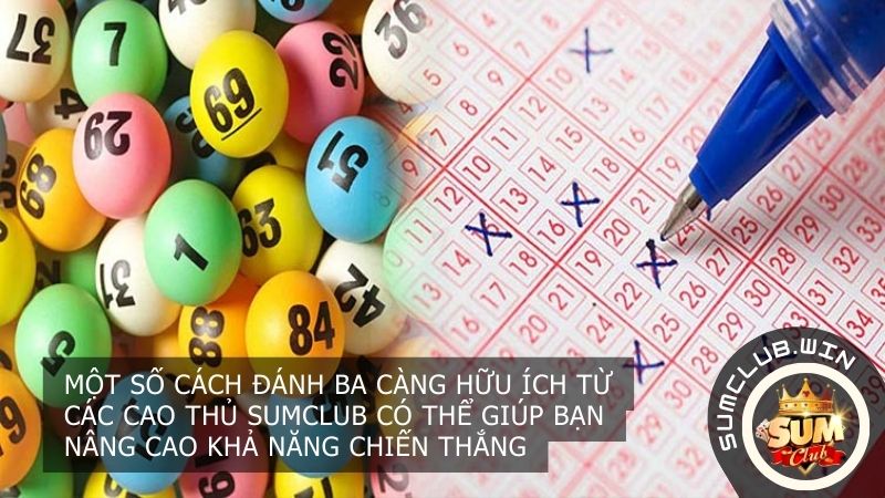 Khám phá một số cách đánh ba càng hiệu quả