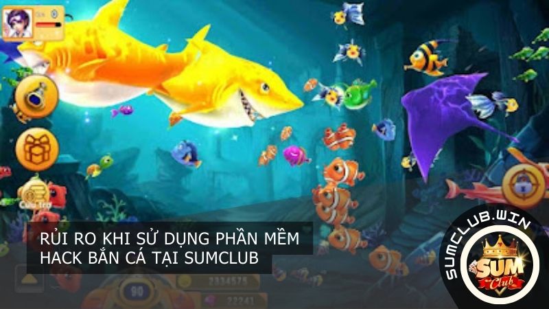 Rủi ro khi sử dụng phần mềm hack bắn cá