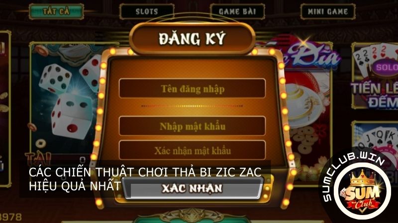 Các chiến thuật chơi Bi Zic Zac hiệu quả nhất